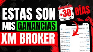 ✅ Esto GANÉ en TRADING en 1 MES con XM BROKER [upl. by Tabber]