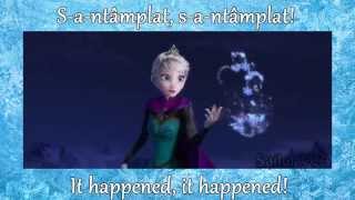 HD Frozen Regatul de gheață  Let It Go Santâmplat Romanian with lyrics and translation [upl. by Leeth]