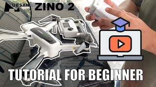 HUBSAN ZINO 2  TUTORIAL FOR BEGINNER [upl. by Olga709]