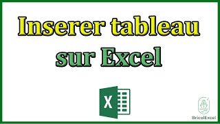 Comment inserer tableau Excel [upl. by Ainitsirk786]