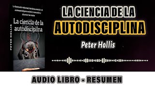 Audiolibro El Poder de la AutodisciplinaLa clave del exito 01 [upl. by Lavotsirc954]