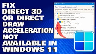 How To Fix Direct 3D or Direct Draw Acceleration Not Available in Windows 11 [upl. by Jerz]