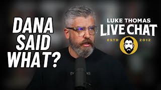 Luke Thomas LIVE CHAT  UFC Saudi Arabia  DDP vs Izzy  Dana White [upl. by Auria]