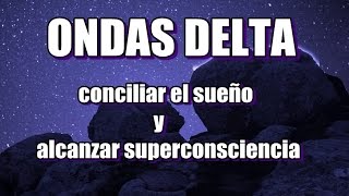 ONDAS DELTA  CONCILIA EL SUEÑO  REPARA TU CUERPO Y MENTE  💤binaural sound🌌 [upl. by Becht]