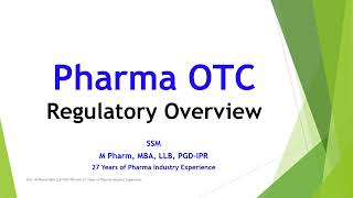 Pharma OTC Products Regulatory Overview [upl. by Ingalls35]