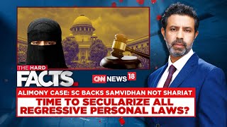 Not Charity Right Supreme Courts Big Alimony Order For Muslim Women  SC Verdict  News18 [upl. by Reinal]