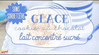 Glace aux cookies au chocolat amp lait concentré sucré  Sans sorbetière [upl. by Aina]