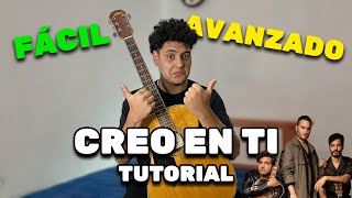 TUTORIAL DE GUITARRA  CREO EN TI Reik 2 NIVELES [upl. by Amme]