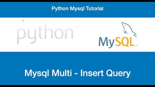 pythonmysql  multi insert [upl. by Kalvn]