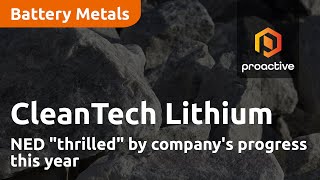 CleanTech Lithium NED quotthrilledquot by companys progress this year [upl. by Neelyaj596]