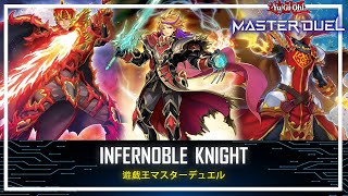 Infernoble Knight  Infernoble Knight Emperor Charles  Ranked Gameplay YuGiOh Master Duel [upl. by Gratiana961]