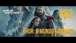 Podcast Cinemação 62 Thor O Mundo Sombrio [upl. by Argile]