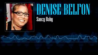 Denise Belfon  Saucy Baby Soca 2003 [upl. by Nylatsirhc]