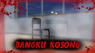 Bangku Kosong  Sakura Hantu  Sakura Horor  Sakura School Simulator  Film Horor [upl. by Otsirc]