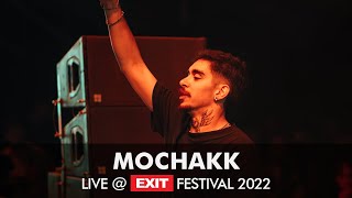 Mochakk  EXIT Festival 2022  Novi Sad Serbia [upl. by Aznofla]