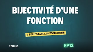 Comment montrer facilement quune fonction est bijective  Démonstration [upl. by Letsirc]