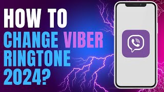 How to Change Viber Ringtone 2024 [upl. by Anaig]