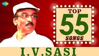 Top 55 Songs  Tribute to IV SASI  One Stop Jukebox  KJYesudas SJanaki  Malayalam HD Songs [upl. by Hsaniva324]