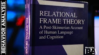 Relational Frame Theory A PostSkinnerian Account of Human Language and Cognition [upl. by Namsu682]