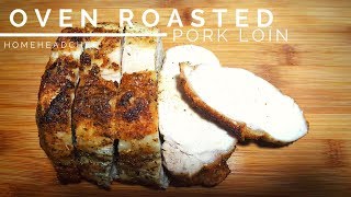 Oven Roasted Pork Loin [upl. by Awe]