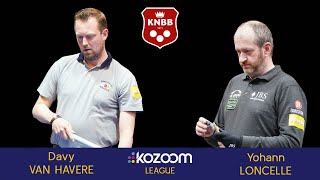 KNBB Kozoom League  Johan LONCELLE vs Davy VAN HAVERE [upl. by Bidget]