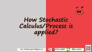 Eng How Stochastic ProcessCalculus is Applied in Finance [upl. by Theodore]