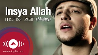 Maher Zain  Insya Allah Malay  Official Lyric Video [upl. by Arahsat727]