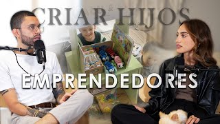 CRIAR HIJOS EMPRENDEDORES ¿LO HACEMOS BIEN EN LA CASA HABLAMOS EP 31 [upl. by Nedlog864]