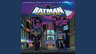 Batman The Brave and the Bold Theme [upl. by Nylia209]