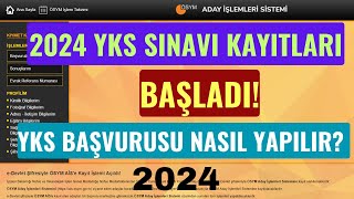 2024 Yks Kayıtları Başladı Yks Sınavı Kaydı Nasıl Yapılır Kayıt Adımları İnternetten Başvuru [upl. by Virge]