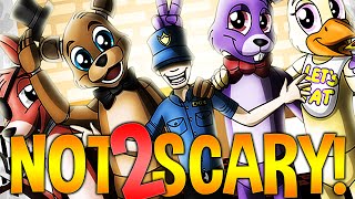 How to Make Five Nights at Freddys 2 NOT SCARY The Official Sequel FUNNY PARODY [upl. by Hannah560]