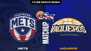 Mets de Guaynabo vs Vaqueros de Bayamón  BSN2024 [upl. by Notxam267]