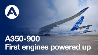 First A350 XWBs engines powered up [upl. by Onirefez]