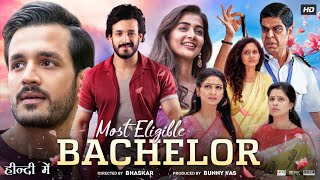 Most Eligible Bachelor Full Movie In Hindi Dubbed  Akhil Akkineni  Pooja Hegde  Review amp Fact [upl. by Kaufman]