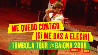 Manu Chao  Me Quedo Contigo Si Me Das Elegir Tombola Tour  Baiona 2008 Official Live Video [upl. by Ettenuahs]