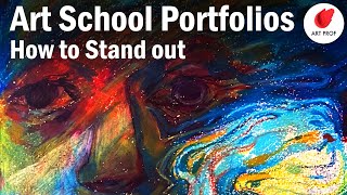 Art School Portfolio Prep Ways You Can Stand Out to Admissions Officers [upl. by Nylhsoj890]