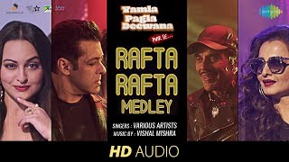 Rafta Rafta Medley  Salman Khan  Audio  Yamla Pagla Deewana Phir Se   Rekha  Dharmendra [upl. by Ulla]