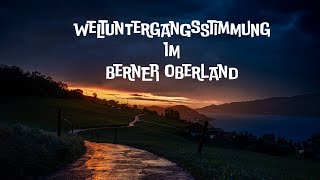 Weltuntergangsstimmung im Berner Oberland [upl. by Aneris853]