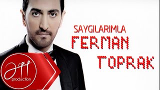 Ferman Toprak  Saygılarımla Official Audio [upl. by Thar456]