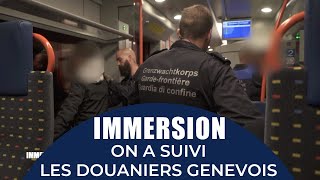 IMMERSION AVEC LES DOUANIERS DE THÔNEXVALLARD [upl. by Atterol]