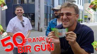 İsviçrede 50 Frank ile Bir Gün Geçirmek [upl. by Justis]