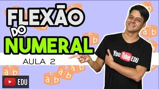 Numeral Aula 2  Flexão do numeral [upl. by Volotta592]