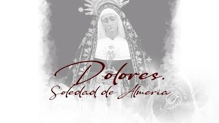 ESTRENO Dolores Soledad de Almería  La Oliva de Salteras [upl. by Sidwohl]