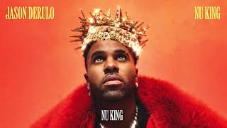 Jason Derulo  Nu King Official Audio [upl. by Aynor965]