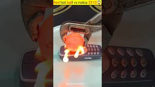 Red hot ball vs nokia 3310 shorts shortsfeed trending facts [upl. by Giardap536]