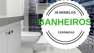 Cerâmica para Banheiros Dicas 35 modelos [upl. by Nwadahs]