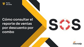 Microsip Punto de venta Cómo consultar el reporte de ventas por descuento por combo [upl. by Annig92]