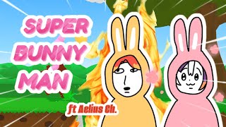 🔴 【 SUPER BUNNY MAN 】GIAO LƯU GIỐNG LOÀI CỰC CĂNG CÙNG TẾU TẾU VÀ AELIUS 🐙🔥💥‼️ [upl. by Eelahs]