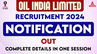 Oil India Limited Recruitment 2024  OIL Recruitment 2024 Notification Out  Complete Details [upl. by Medovich]