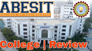 College Review  ABESIT  Ghaziabad  Btech  Top Delhi  Ncr college  JEE main 2022 [upl. by Schafer]